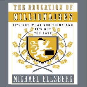 The Education of Millionaires - Audiobook